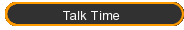 Talk Time